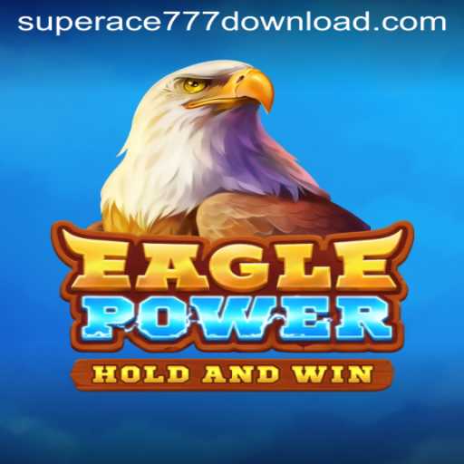 EaglePower: Unleashing the Soaring Adventure of Superace777